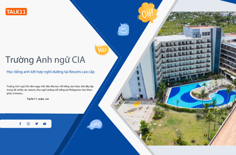 Trường Anh ngữ CIA – Học tiếng anh kết hợp nghỉ dưỡng tại Resorts cao cấp