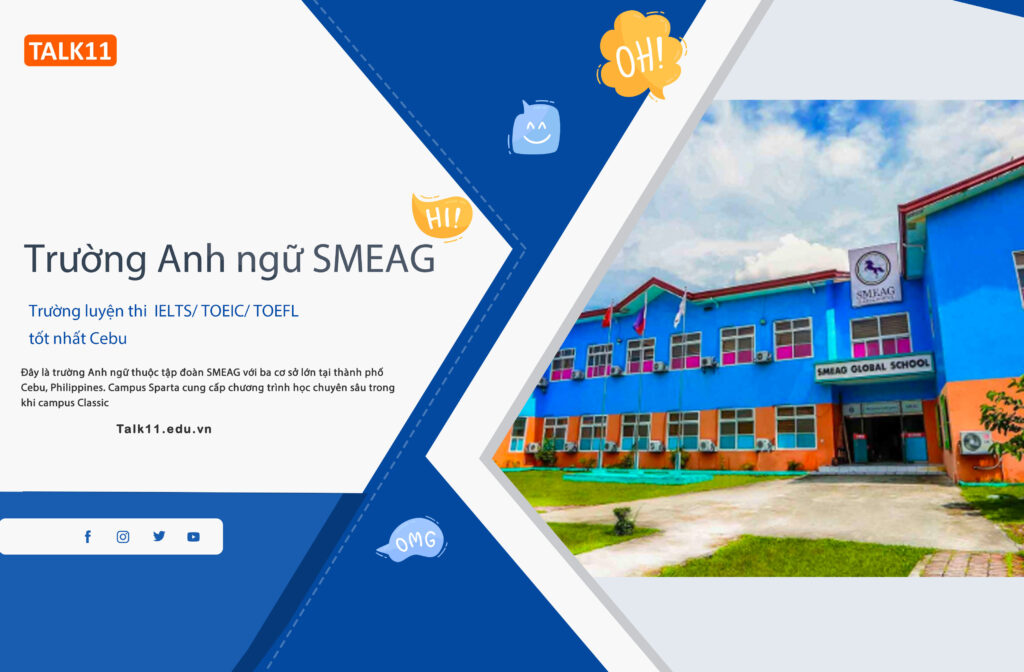 Trường SMEAG – Trường luyện thi  IELTS/ TOEIC/ TOEFL   tốt nhất Cebu